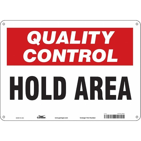 Quality Control, Hold Area, 14 in W x 10 in H, Horizontal Rectangle, Aluminum, 475J92 MPN:475J92