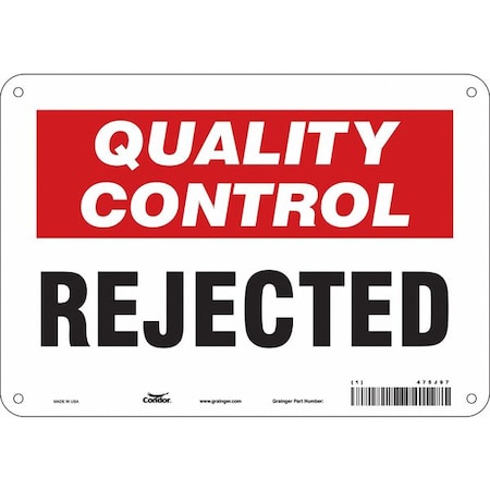 Quality Control, Rejected, 10 in W x 7 in H, Vertical Rectangle, Aluminum, 475J97 MPN:475J97