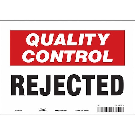 Quality Control, Rejected, 10 in W x 7 in H, Vertical Rectangle, Vinyl, 475K02 MPN:475K02