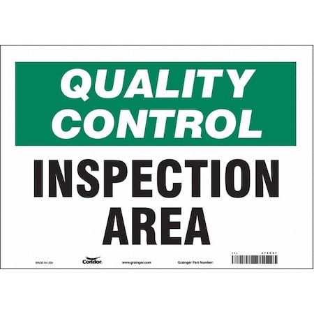 Quality Control, Inspection Area, 14 in W x 10 in H, Horizontal Rectangle, Vinyl, 475K27 MPN:475K27