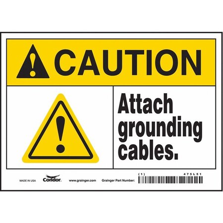 Safety Sign, 7 in Height, 10 in Width, Vinyl, Vertical Rectangle, English, 475L51 MPN:475L51
