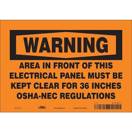 Safety Sign, 7 in Height, 10 in Width, Vinyl, Vertical Rectangle, English, 475N91 MPN:475N91