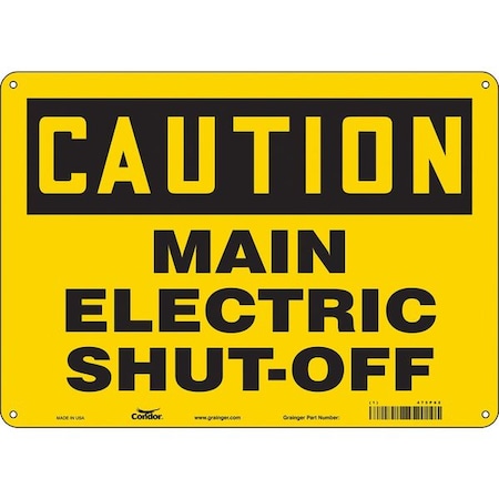 Safety Sign, 10 in Height, 14 in Width, Aluminum, Horizontal Rectangle, English, 475P62 MPN:475P62