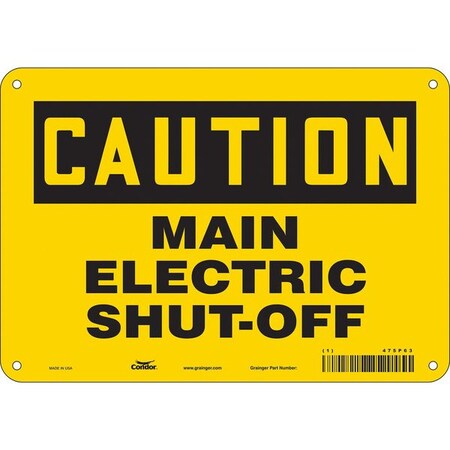 Safety Sign, 7 in Height, 10 in Width, Polyethylene, Vertical Rectangle, English, 475P63 MPN:475P63