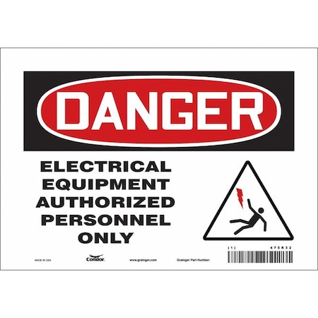 Safety Sign, 7 in Height, 10 in Width, Vinyl, Vertical Rectangle, English, 475R32 MPN:475R32
