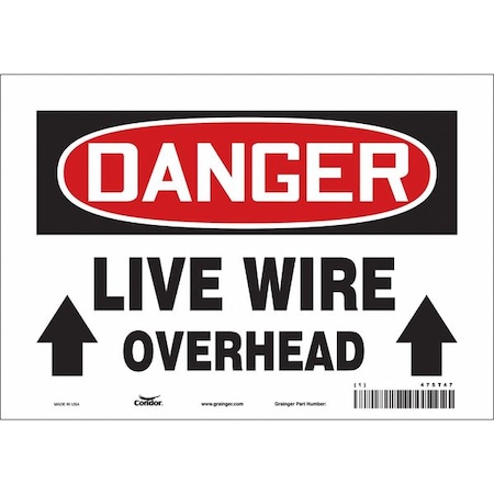 Safety Sign, 7 in Height, 10 in Width, Vinyl, Vertical Rectangle, English, 475T47 MPN:475T47