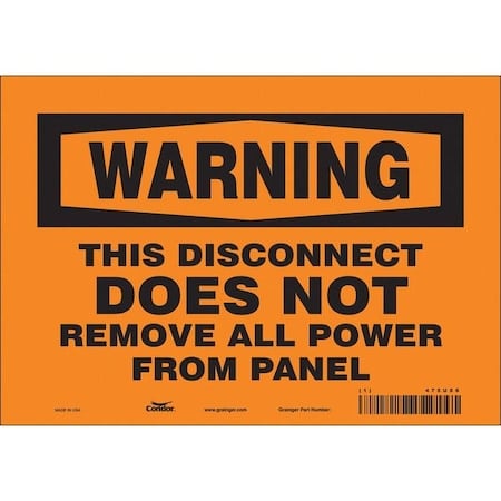 Safety Sign, 7 in Height, 10 in Width, Vinyl, Vertical Rectangle, English, 475U56 MPN:475U56