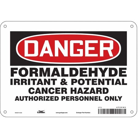 Safety Sign, 7 in Height, 10 in Width, Polyethylene, Vertical Rectangle, English, 475V85 MPN:475V85