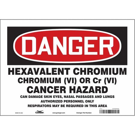 Safety Sign, 10 in Height, 14 in Width, Vinyl, Horizontal Rectangle, English, 475V94 MPN:475V94