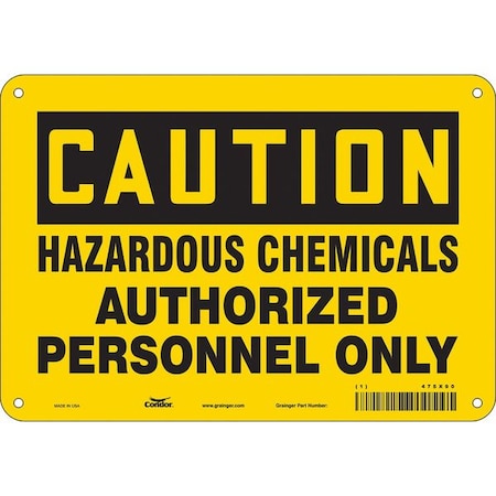 Chemical Sign, 7 in H, 10 in W, Polyethylene, Vertical Rectangle, English, 475X90 MPN:475X90