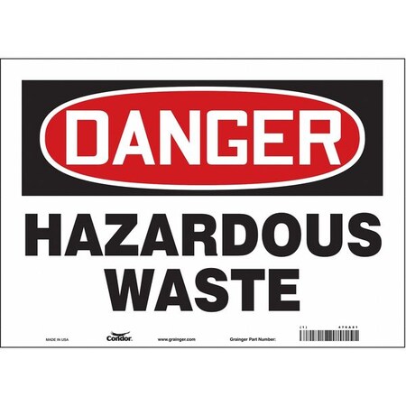 Safety Sign, 10 in Height, 14 in Width, Vinyl, Horizontal Rectangle, English, 476A81 MPN:476A81