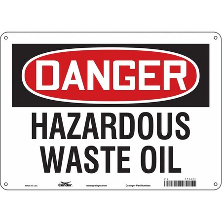 Safety Sign, 10 in Height, 14 in Width, Aluminum, Horizontal Rectangle, English, 476A83 MPN:476A83