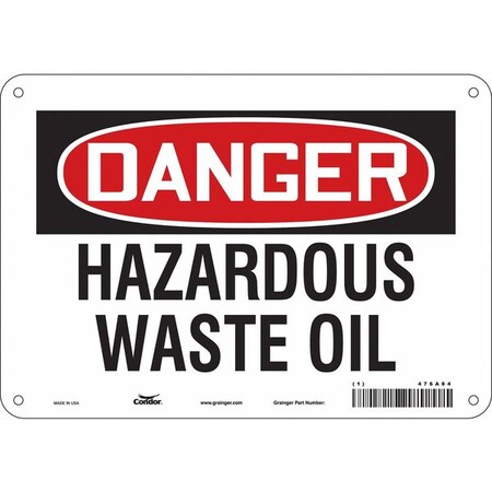 Safety Sign, 7 in Height, 10 in Width, Polyethylene, Vertical Rectangle, English, 476A84 MPN:476A84