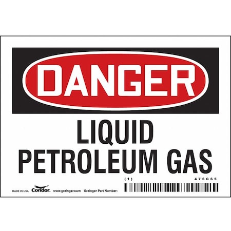 Safety Sign, 3 1/2 in Height, 5 in Width, Vinyl, Horizontal Rectangle, English, 476C65 MPN:476C65