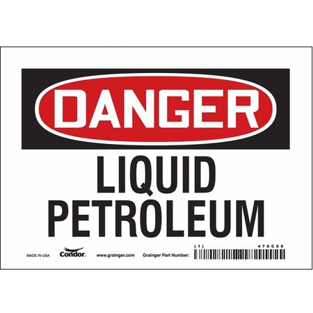 Safety Sign, 5 in Height, 7 in Width, Vinyl, Horizontal Rectangle, English, 476C66 MPN:476C66