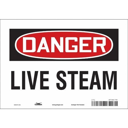 Safety Sign, 7 in Height, 10 in Width, Vinyl, Vertical Rectangle, English, 476C76 MPN:476C76