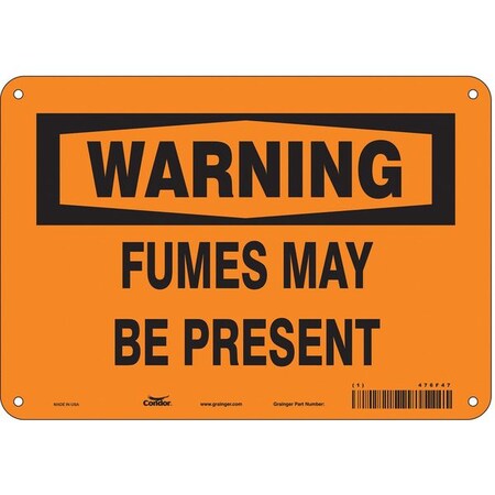 Safety Sign, 7 in Height, 10 in Width, Polyethylene, Vertical Rectangle, English, 476F47 MPN:476F47