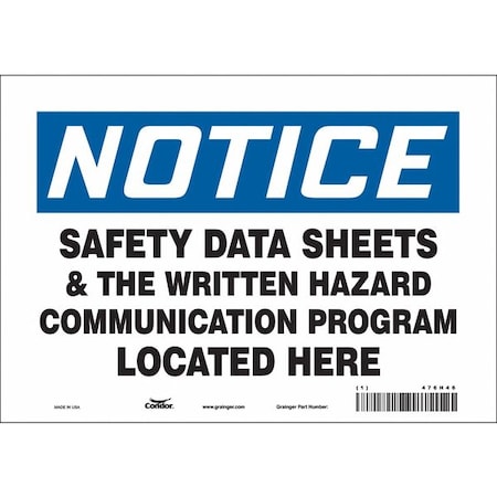 Safety Sign, 7 in Height, 10 in Width, Vinyl, Vertical Rectangle, English, 476H46 MPN:476H46