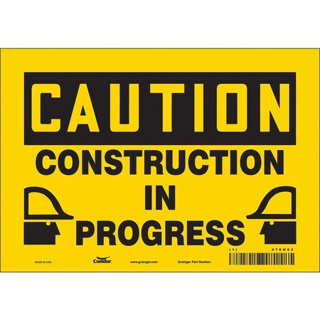 Safety Sign, 7 in Height, 10 in Width, Vinyl, Vertical Rectangle, English, 476H93 MPN:476H93
