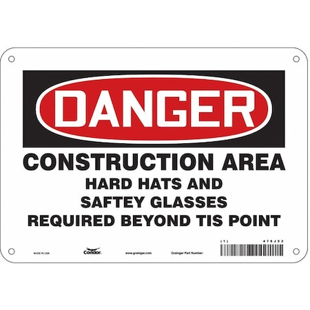 Safety Sign, 7 in Height, 10 in Width, Polyethylene, Vertical Rectangle, English, 476J52 MPN:476J52