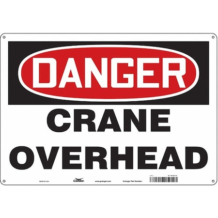 Danger, CRANE OVERHEAD, 20 in W x 14 in H, Horizontal Rectangle, Aluminum MPN:476K53