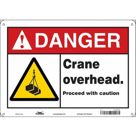 Safety Sign, 10 in Height, 14 in Width, Aluminum, Horizontal Rectangle, English, 476K68 MPN:476K68