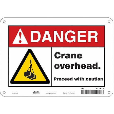 Safety Sign, 7 in Height, 10 in Width, Polyethylene, Vertical Rectangle, English, 476K69 MPN:476K69