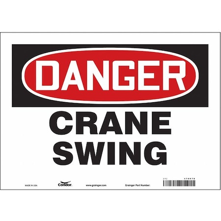 Safety Sign, 10 in Height, 14 in Width, Vinyl, Horizontal Rectangle, English, 476K78 MPN:476K78