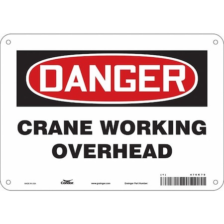 Safety Sign, 7 in Height, 10 in Width, Aluminum, Vertical Rectangle, English, 476K79 MPN:476K79