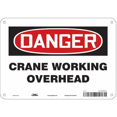 Safety Sign, 7 in Height, 10 in Width, Polyethylene, Vertical Rectangle, English, 476K82 MPN:476K82