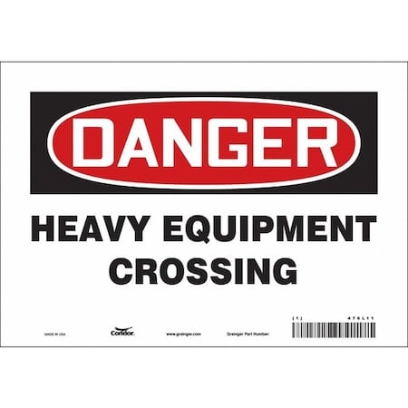 Safety Sign, 7 in Height, 10 in Width, Vinyl, Vertical Rectangle, English, 476L11 MPN:476L11