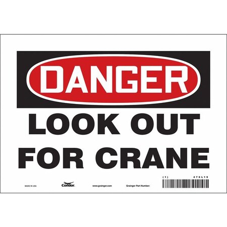Safety Sign, 7 in Height, 10 in Width, Vinyl, Vertical Rectangle, English, 476L19 MPN:476L19