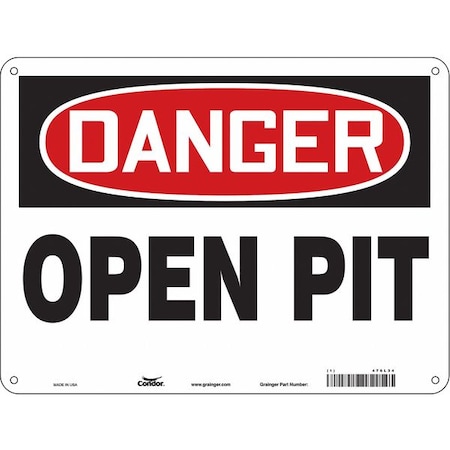 Danger, OPEN PIT, 24 in W x 18 in H, Horizontal Rectangle, Aluminum MPN:476L34