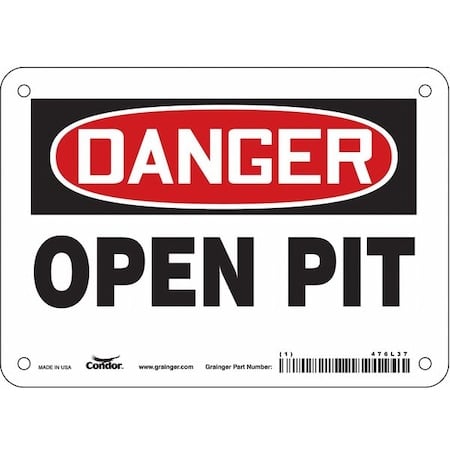 Danger, OPEN PIT, 7 in W x 5 in H, Horizontal Rectangle, Polyethylene MPN:476L37