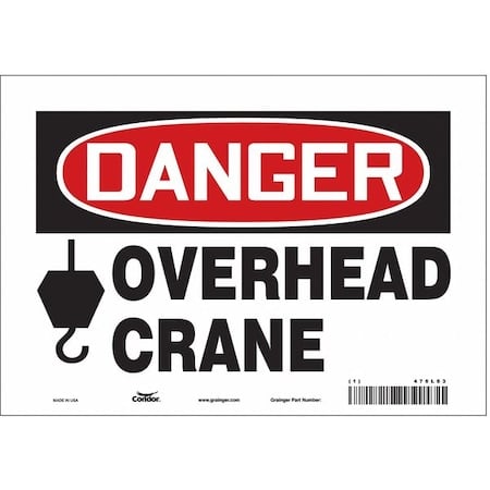 Danger, OVERHEAD CRANE, 10 in W x 7 in H, Vertical Rectangle, Vinyl, 476L63 MPN:476L63