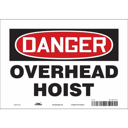 Danger, OVERHEAD HOIST, 10 in W x 7 in H, Vertical Rectangle, Vinyl, 476L70 MPN:476L70