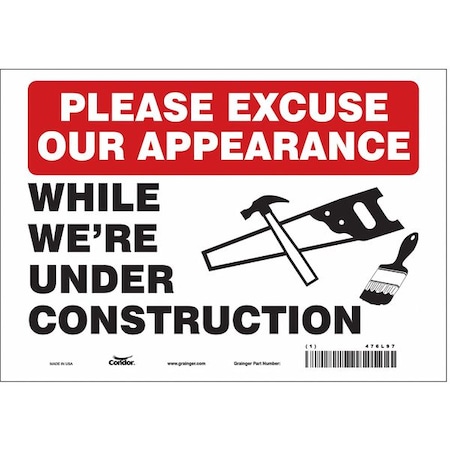 Safety Sign, 7 in Height, 10 in Width, Vinyl, Vertical Rectangle, English, 476L97 MPN:476L97