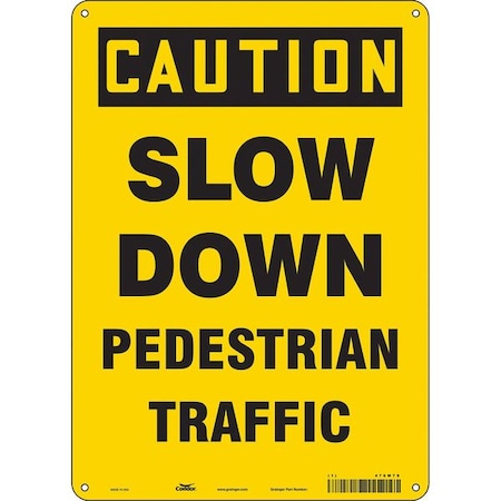 Safety Sign, 14 in Height, 10 in Width, Polyethylene, Vertical Rectangle, English, 476M79 MPN:476M79
