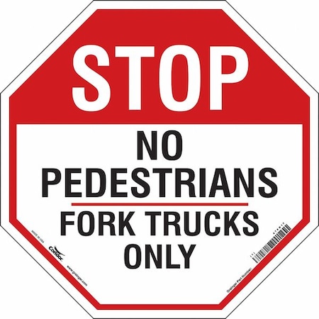 Safety Sign, 24 in Height, 24 in Width, Vinyl, Octagon, English MPN:476N17