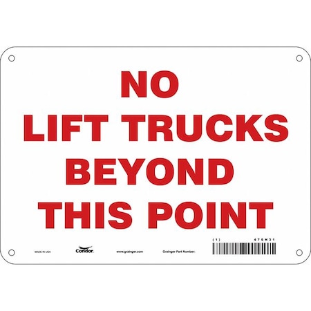 Safety Sign, 7 in Height, 10 in Width, Aluminum, Vertical Rectangle, English, 476N31 MPN:476N31