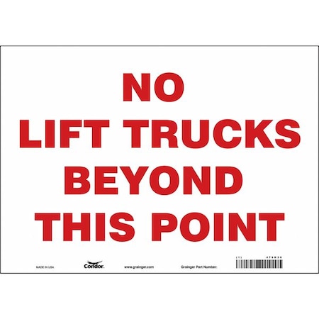 Safety Sign, 10 in Height, 14 in Width, Vinyl, Horizontal Rectangle, English, 476N36 MPN:476N36
