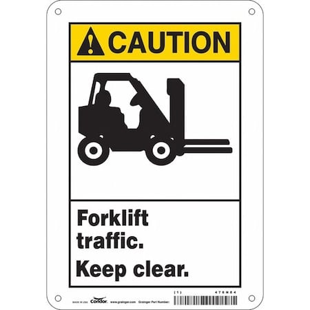 Safety Sign, 10 in Height, 7 in Width, Polyethylene, Horizontal Rectangle, English, 476N84 MPN:476N84