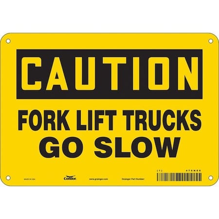 Safety Sign, 7 in Height, 10 in Width, Aluminum, Vertical Rectangle, English, 476N88 MPN:476N88