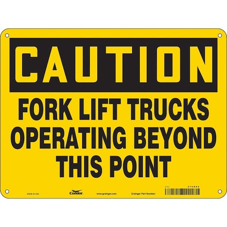 Safety Sign, 18 in H, 24 in W, Aluminum, Horizontal Rectangle, English, 476N96 MPN:476N96