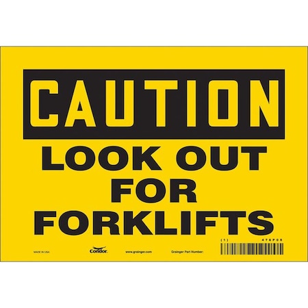 Safety Sign, 7 in Height, 10 in Width, Vinyl, Vertical Rectangle, English, 476P08 MPN:476P08