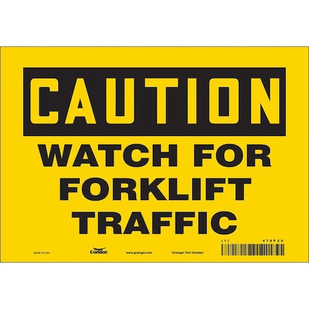 Safety Sign, 7 in Height, 10 in Width, Vinyl, Vertical Rectangle, English, 476P26 MPN:476P26