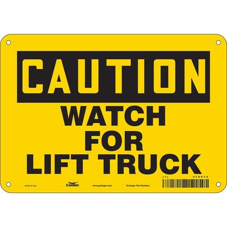 Safety Sign, 7 in Height, 10 in Width, Polyethylene, Vertical Rectangle, English, 476P34 MPN:476P34