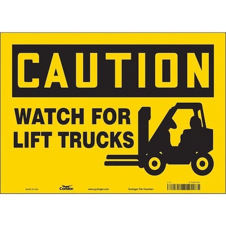 Safety Sign, 10 in Height, 14 in Width, Vinyl, Horizontal Rectangle, English, 476P46 MPN:476P46