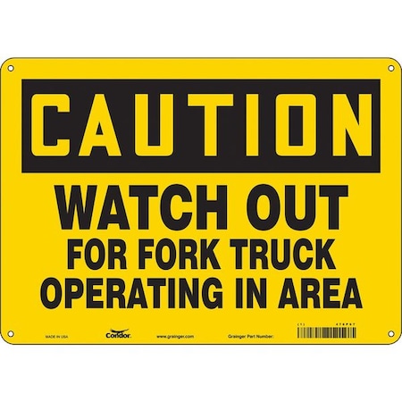 Safety Sign, 10 in Height, 14 in Width, Aluminum, Horizontal Rectangle, English, 476P67 MPN:476P67