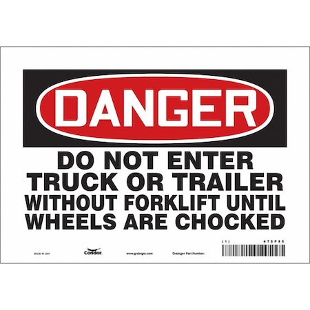 Safety Sign, 7 in Height, 10 in Width, Vinyl, Vertical Rectangle, English, 476P86 MPN:476P86